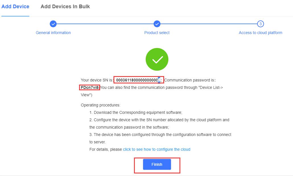 Record the generated Device SN and password and then finish